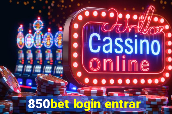 850bet login entrar